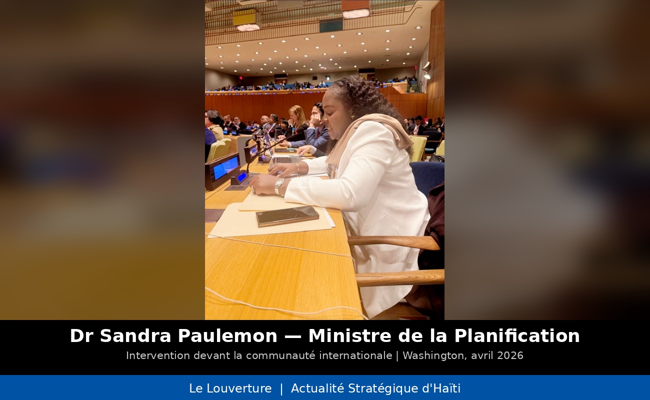 La ministre de la Planification Dr Sandra Paulemon lors de son intervention historique devant la communauté internationale à Washington, portant la voix d’Haïti avec dignité au nom du gouvernement Alix Didier Fils-Ai