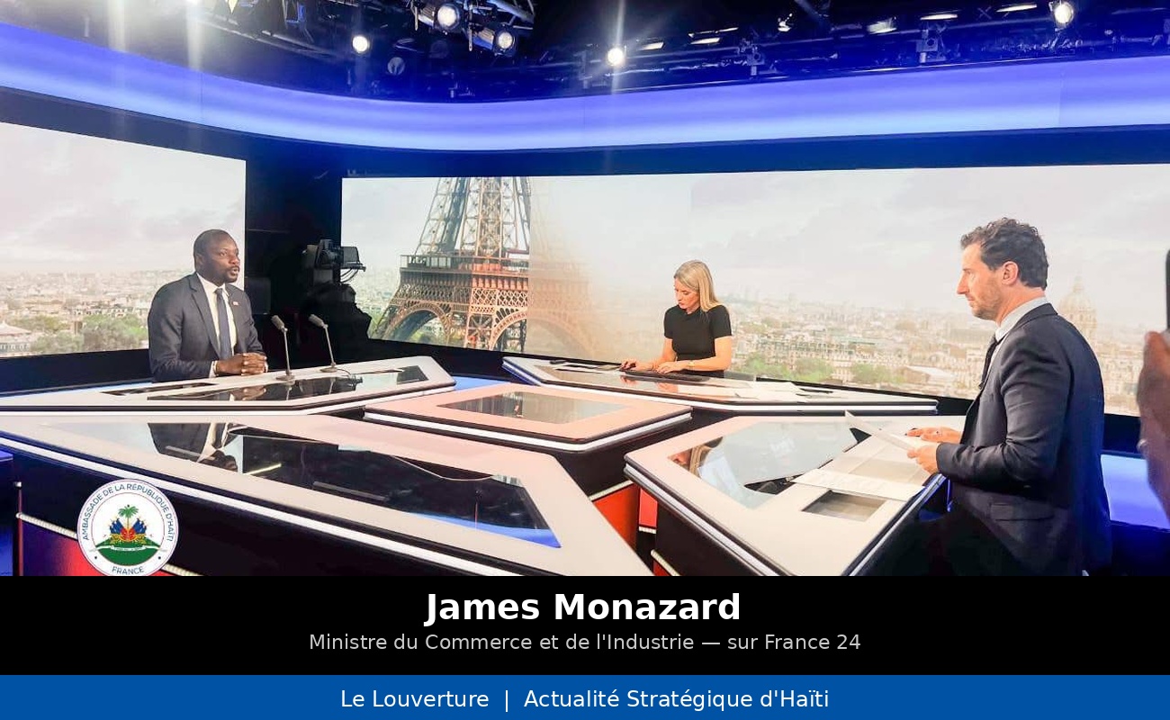 Le ministre du Commerce et de l’Industrie James Monazard lors de son intervention sur France 24 et RFI pour présenter la stratégie de relance économique d’Haïti.