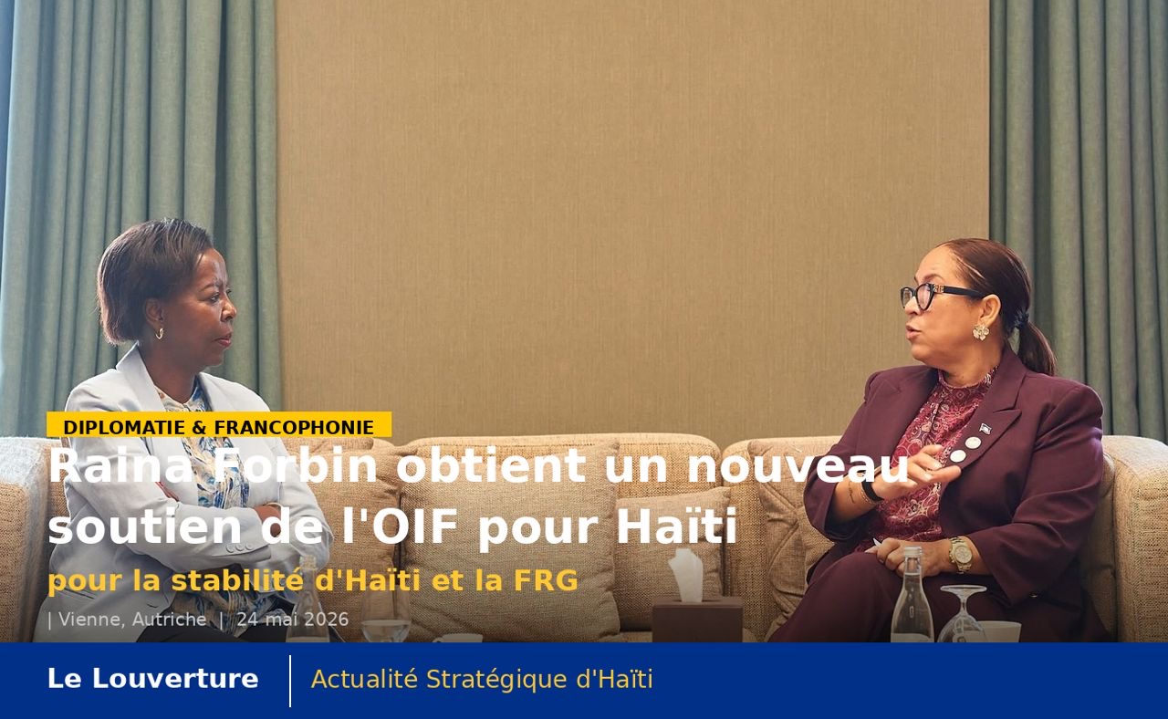 Raina Forbin obtient un nouveau soutien de l’OIF pour Haïti pour la stabilité d’Haïti et le soutien à la FRG 16 La ministre Raina Forbin rencontre Louise Mushikiwabo à Vienne pour renforcer le soutien de l’OIF aux efforts de stabilité et de sécurité en Haïti.