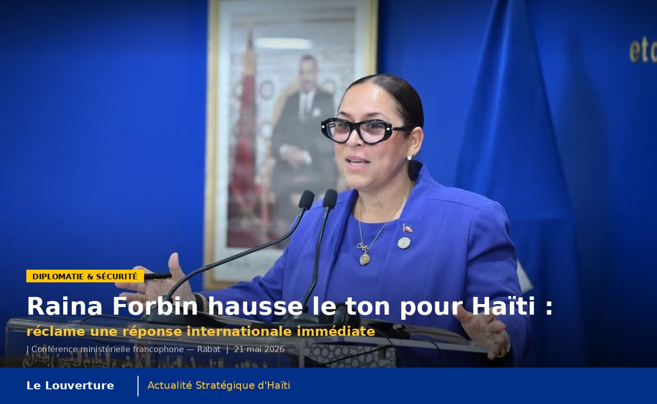 Rabat : Raina Forbin hausse le ton pour Haïti et réclame une réponse internationale immédiate 7 879c7e96 3504 49fa 8c53 c6c1638a1afe