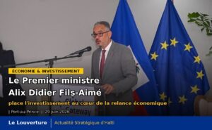 Le Premier ministre Alix Didier Fils-Aimé place l’investissement au cœur de la relance économique d’Haïti 25 Le Premier ministre Alix Didier Fils-Aimé s’exprime lors du lancement du premier Forum national des investissements à Port-au-Prince, consacré à la relance économique et à la promotion des investissements en Haïti.