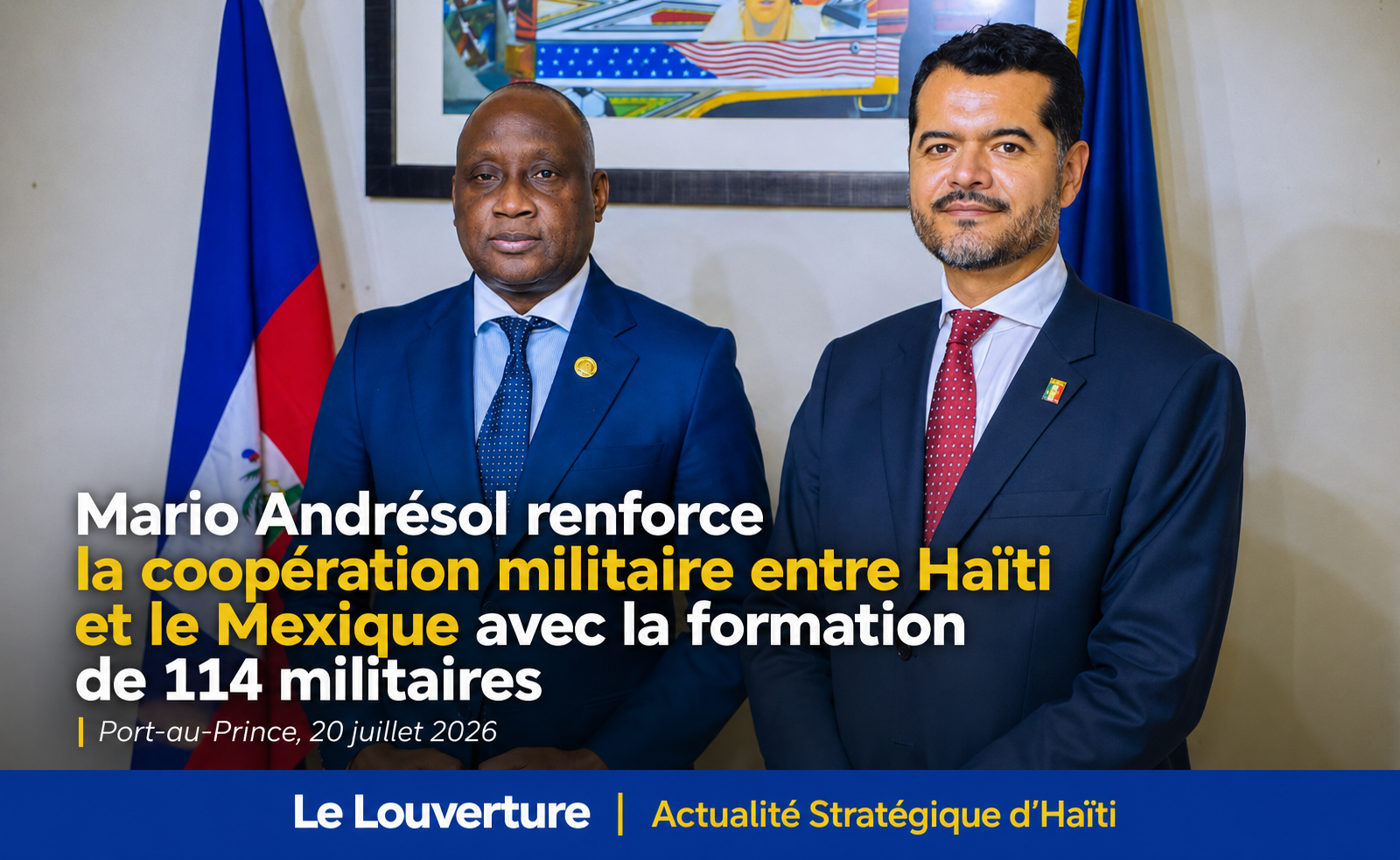 Le ministre Mario Andrésol échange avec l’ambassadeur du Mexique José De Jesús Cisneros Chávez sur la formation de 114 militaires haïtiens.