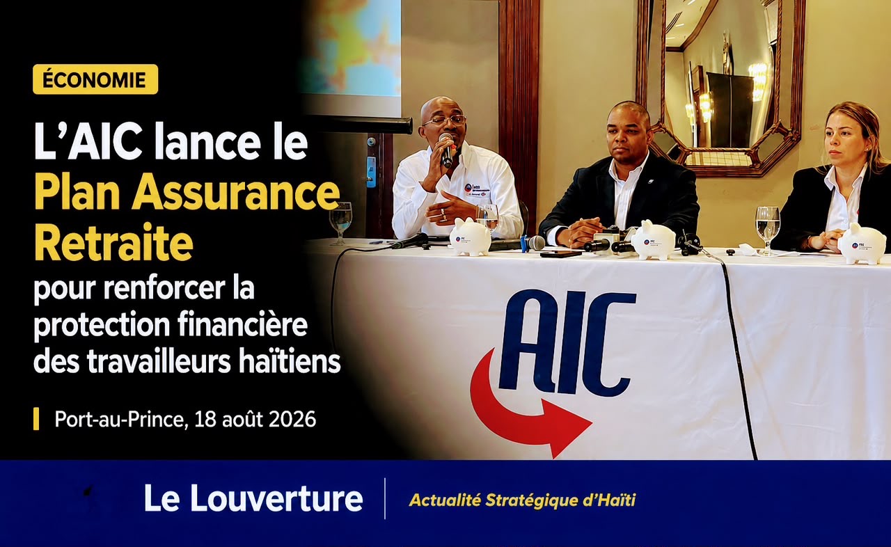 L’AIC lance le Plan Assurance Retraite pour renforcer la protection financière des travailleurs haïtiens 38 Des représentants de l’AIC présentent le Plan Assurance Retraite lors d’une conférence à Port-au-Prince, le 18 août 2026.