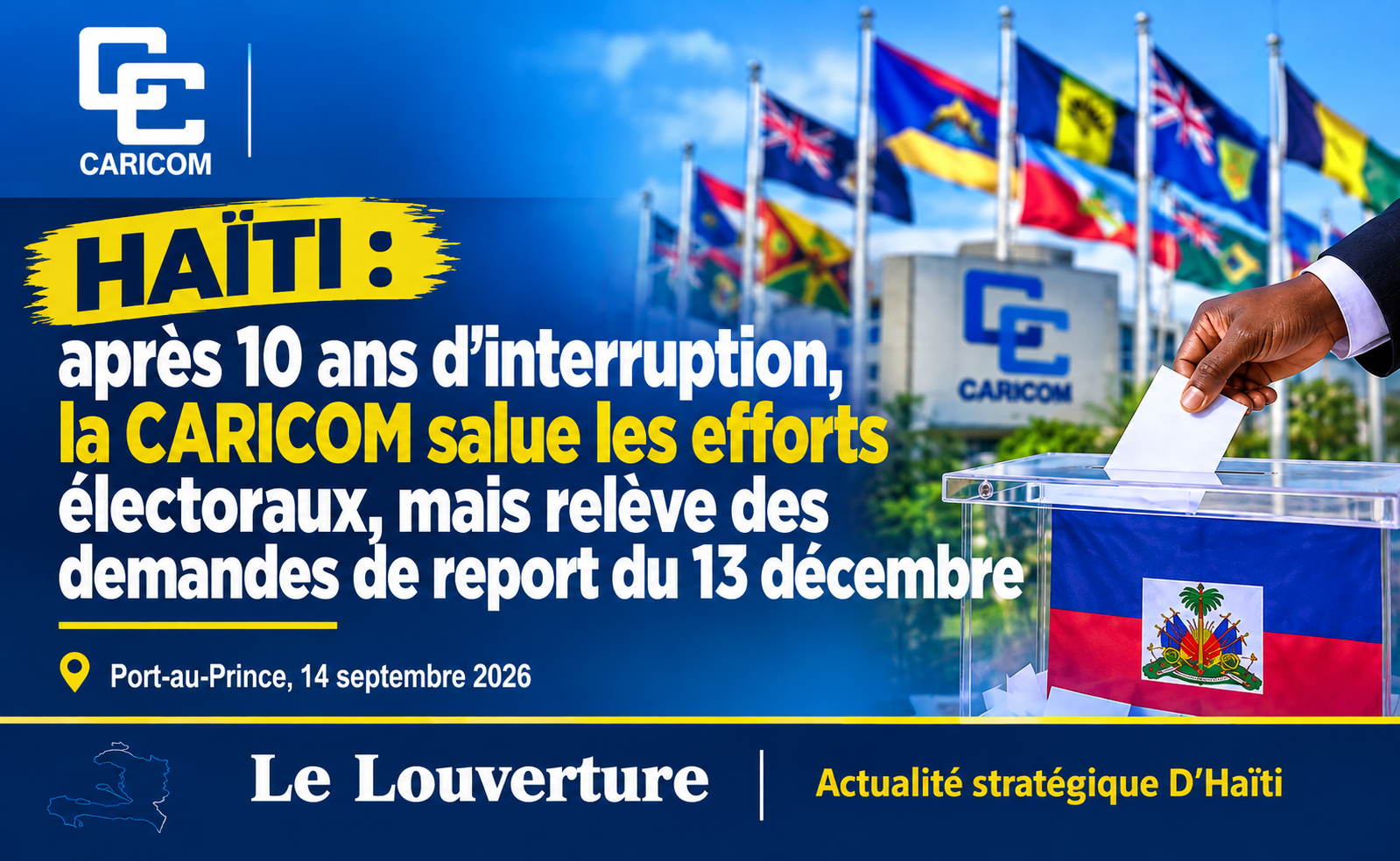 Haïti : après 10 ans d’interruption, la CARICOM salue les efforts électoraux, mais relève des demandes de report du 13 décembre 17 Mission de la CARICOM en Haïti pour évaluer le processus électoral.