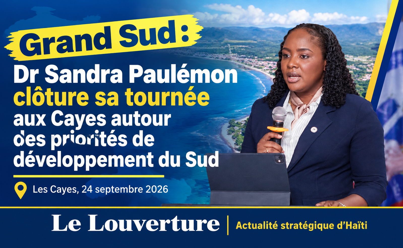 Dr Sandra Paulémon participe à une Table départementale de concertation aux Cayes sur les priorités de développement du Sud