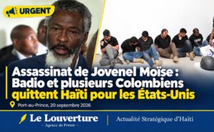 URGENT — Assassinat de Jovenel Moïse : Badio et plusieurs Colombiens quittent Haïti pour les États-Unis 18 Transfert de Joseph Félix Badio et de Colombiens vers les États-Unis dans l'affaire Moïse.